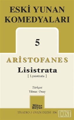 Eski Yunan Komedyaları 5 Lisistrata